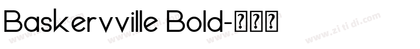 Baskervville Bold字体转换